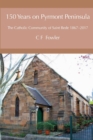 150 Years of Pyrmont Peninsula : The Catholic Community of St. Bede 1867-2017 - Book