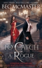 To Catch A Rogue - Book