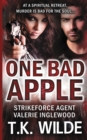 One Bad Apple : Strikeforce Agent Valerie Inglewood - Book