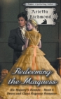 Redeeming the Marquess : Sweet and Clean Regency Romance - Book