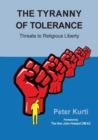 The Tyranny of Tolerance - Book