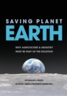 Saving Planet Earth : Why agriculture and industry must be part of the solution - Book