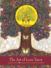 The Art of Love Tarot : Illuminating the Creative Heart - Book