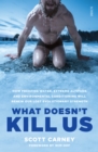 What Doesn't Kill Us : the bestselling guide to transforming your body by unlocking your lost evolutionary strength - eBook