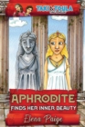 Aphrodite Finds Her Inner Beauty - Book