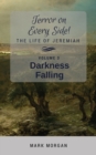 Darkness Falling : Volume 3 of 6 - Book