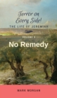 No Remedy : Volume 5 of 6 - Book