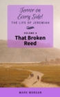 That Broken Reed : Volume 6 of 6 - eBook