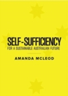 Self-Sufficiency for a Sustainable Australian Future - Book