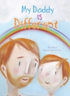My Daddy is Different - Book
