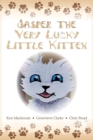 Jasper the Very Lucky Little Kitten : (kids Books Ages 2-8 ) (Animal Bedtime Story Preschool Picture Book) - Book