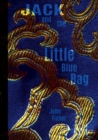 Jack and the Little Blue Bag - Book
