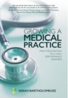 GROWING A MEDICAL PRACTICE: FROM FRUSTRA - Book