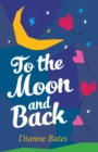 To the Moon and Back - eBook
