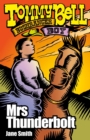 Tommy Bell Bushranger Boy: Mrs Thunderbolt - eBook