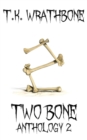 Two Bone : Anthology 2 - Book