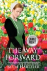 The Way Forward Large Print - Book