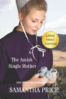 The Amish Single Mother LARGE PRINT - Book