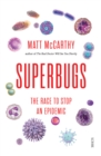 Superbugs : the race to stop an epidemic - eBook