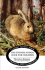 The Burgess Animal Book for Children - Color Edition - Book