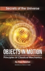 Objects in Motion : Principles of Classical Mechanics - Book