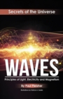 Waves : Principles of Light, Electricity and Magnetism - Book