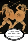 The Story of the Iliad - Book