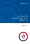 Journal of Gospels and Acts Research : Volume 2 - Book