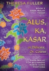 Alus, Ka, Kasar - Book