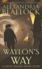 Waylon's Way : A Ghost Walker short story - Book