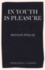 In Youth Is Pleasure - Book