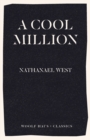 A Cool Million : The Dismantling of Lemuel Pitkin - Book