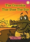 The Crocodile That Stole The Sun - Book