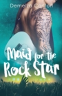 Maid for the Rock Star - Book