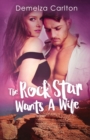 The Rock Star Wants A Wife - Book