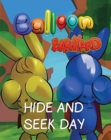 Balloon Barnyard Hide and Seek Day - Book