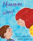 Mummy Why - Book