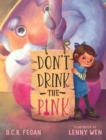 Don't Drink the Pink - Book