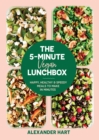 The 5 Minute Vegan Lunchbox : Happy, healthy & speedy meals to make in minutes - Book