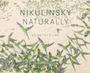 Nikulinsky Naturally: An Artist's Life - Book