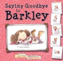 Saying Goodbye to Barkley - Book