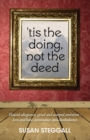 'Tis the Doing, Not the Deed - Book
