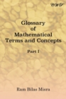 Glossary of Mathematical Terms and Concepts (Part I) - Book