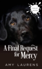 A Final Request For Mercy - Book