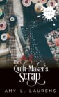 The Quilt-Maker's Scrap - Book