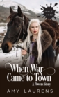 When War Came To Town - Book