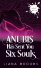 Anubis Has Sent You Six Souls - Book