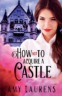 How Not To Acquire A Castle - Book