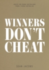 Winners Don't Cheat : Advice for Young Australians from a Young Australian - Book