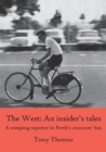 The West - An insider's tales. A romping reporter in Perth's innocent '60s - Book